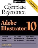 Eddy, Sandra E.: Adobe Illustrator 10: The Complete Reference