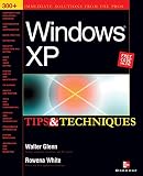 White, Rowena: Windows Xp: Tips & Techniques White, Rowena: Windows Xp: Tips & Techniques
