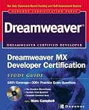 Campbell, Marc: Dreamweaver Mx Developer Certification Study Guide Campbell, Marc: Dreamweaver Mx Developer Certification Study Guide