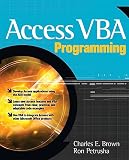 Brown, Charles E.: Access Vba Programming Brown, Charles E.: Access Vba Programming