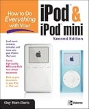 Hart-Davis, Guy: How to Do Everything With Your Ipod & Ipod Mini Hart-Davis, Guy: How to Do Everything With Your Ipod & Ipod Mini