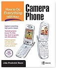 How to Do Everything with Your Camera Phone