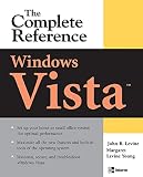 Young, Margaret Levine: Windows Vista: The Complete Reference Young, Margaret Levine: Windows Vista: The Complete Reference