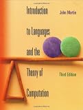 Martin, John C: Introduction to Languages and the Theory of Computation Martin, John C: Introduction to Languages and the Theory of Computation
