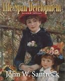 Santrock, John W.: LifeSpan Development Santrock, John W.: LifeSpan Development