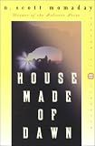 Momaday, N. Scott: House Made of Dawn Momaday, N. Scott: House Made of Dawn