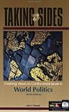 Taking Sides: Clashing Views On Controversial Issues In World Politics (0072480505) by Rourke, John T. Rourke, John T.: Taking Sides: Clashing Views On Controversial Issues In World Politics