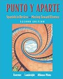 Foerster, Sharon W.: Punto Y Aparte: Spanish in Review/moving Toward Fluency Foerster, Sharon W.: Punto Y Aparte: Spanish in Review/moving Toward Fluency
