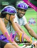 Anspaugh, David J.: Wellness: Fundamental Concepts and Applications