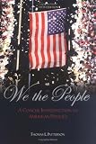 We the People: A Concise Introduction to American Politics (007281733X) by Patterson, Thomas E. Patterson, Thomas E.: We the People: A Concise Introduction to American Politics