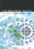 McIntyre, Lisa J.: The Practical Skeptic: Core Concepts in Sociology McIntyre, Lisa J.: The Practical Skeptic: Core Concepts in Sociology
