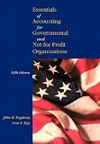 Hay, Leon E.: Essentials of Accounting for Governmental and Not-For-Profit Organizations Hay, Leon E.: Essentials of Accounting for Governmental and Not-For-Profit Organizations