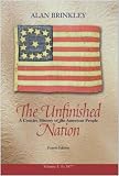 Brinkley, Alan: Unfinished Nation: A Concise History of the American People Brinkley, Alan: Unfinished Nation: A Concise History of the American People