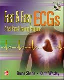 Shade, Bruce R.: Fast & Easy Ecgs: Fast And Easy Ecgs Shade, Bruce R.: Fast & Easy Ecgs: Fast And Easy Ecgs