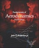 Anderson, John D.: Fundamentals of Aerodynamics Anderson, John D.: Fundamentals of Aerodynamics