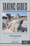 Welsch, Robert L.: Taking Sides: Clashing Views on Controversial Issues in Anthropology Welsch, Robert L.: Taking Sides: Clashing Views on Controversial Issues in Anthropology