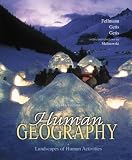 Getis, Arthur: Human Geography: Landscapes of Human Activities