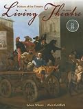 Wilson, Edwin: Living Theatre: A History Wilson, Edwin: Living Theatre: A History