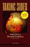 Taking Sides: Clashing Views in World Politics (0073515019) by Rourke, John T. Rourke, John T.: Taking Sides: Clashing Views in World Politics