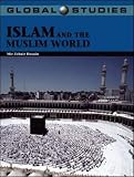 Husain, Mir Zohair: Global Studies: Islam And the Muslim World Husain, Mir Zohair: Global Studies: Islam And the Muslim World