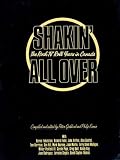 Goddard, Peter: Shakin' All over: The Rock N' Roll Years in the U.S. and Canada Goddard, Peter: Shakin' All over: The Rock N' Roll Years in the U.S. and Canada