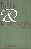 Fussell, Paul: Poetic Meter and Poetic Form