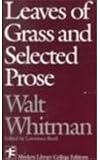 Whitman, Walt: Leaves of Grass and Selected Prose Whitman, Walt: Leaves of Grass and Selected Prose