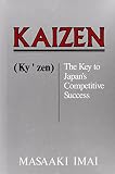 Imai, Masaaki: Kaizen: The Key to Japan's Competitive Success Imai, Masaaki: Kaizen: The Key to Japan's Competitive Success