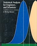 Statistical Analysis for Engineers and Scientists: A Computer-Based Approach/User's Manual to Accompany Statistical Analysis for Engineers and Scien J. Wesley Barnes