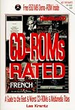 Krantz, Les: CD-ROMs Rated : A Guide to the Best and Worst CD-ROMs and Multimedia Titles