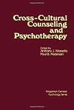 Pedersen, Paul B.: Cross-Cultural Counseling and Psychotherapy: Foundations, Evaluation, Ethnocultural Considerations, and Future Perspectives Pedersen, Paul B.: Cross-Cultural Counseling and Psychotherapy: Foundations, Evaluation, Ethnocultural Considerations, and Future Perspectives