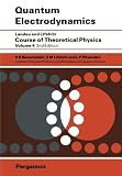Landau, Lev Davidovich and Lifshitz, E.: Quantum Electrodynamics
