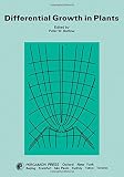 Barlow, Peter W.: Differential Growth in Plants Barlow, Peter W.: Differential Growth in Plants