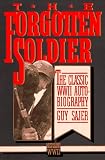 Sajer, Guy: Forgotten Soldier: The Classic Wwii Autobiography Sajer, Guy: Forgotten Soldier: The Classic Wwii Autobiography