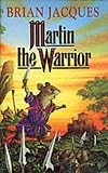 Jacques, Brian: Martin the Warrior