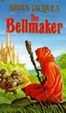Jacques, Brian: The Bellmaker