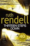 Rendell, Ruth: 13 Steps Down