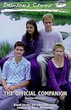 Crosdale, Darren: Dawson's Creek : The Official Companion