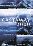 McCrum, Mark: Castaway 2000: The Full, Inside Story of the Major BBC TV Series