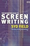 Field, Syd: The Definitive Guide to Screenwriting