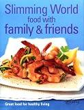 Slimming World: Food With Family & Friends