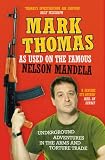 Thomas, Mark: As Used on the Famous Nelson Mandela Thomas, Mark: As Used on the Famous Nelson Mandela