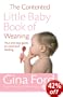 The Contented Little Baby Book Of Weaning