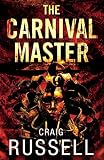 Russell, Craig: The Carnival Master Russell, Craig: The Carnival Master