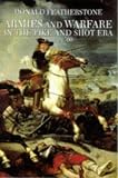 Featherstone, D.: Armies and Warfare in Pike and Staff Era Featherstone, D.: Armies and Warfare in Pike and Staff Era