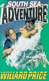 Price, Willard: South Sea Adventure Price, Willard: South Sea Adventure