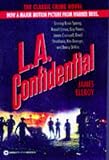Ellroy, James: L. A. Confidential Ellroy, James: L. A. Confidential