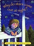 McAfee, Annalena: Why Do Stars Come Out at Night? McAfee, Annalena: Why Do Stars Come Out at Night?