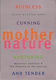 Hrdy, Sarah Blaffer: Mother Nature