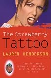 Henderson, Lauren: The Strawberry Tattoo